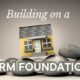 Are You Building On a Firm Foundation?