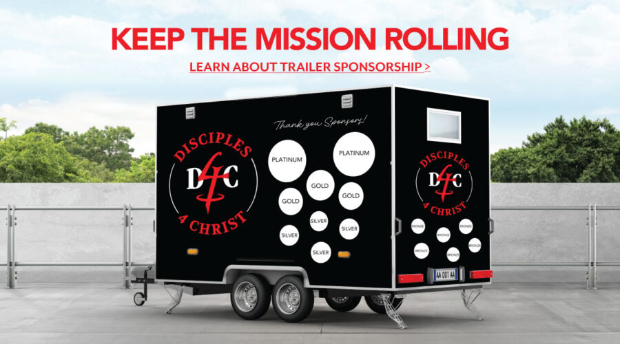 Keep the Mission Rolling - Sponsor Our New Trailer